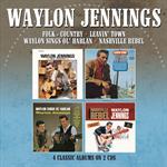 Waylon Jennings - Folk Country / Leavin Town / Waylon Sings Ol\' Harlan / Nashville Rebel (2CD Set)